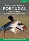 Image for Where to Watch Birds in Portugal, the Azores &amp; Madeira Archipelagos