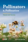 Image for Pollinators &amp; pollination  : nature and society