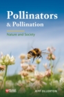 Image for Pollinators and Pollination: Nature and Society