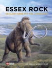 Image for Essex rock: geology beneath the landscape