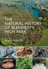 Image for The Natural History of Blenheim&#39;s High Park