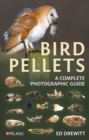 Image for Bird pellets  : a complete photographic guide