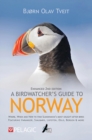 Image for A Birdwatcher’s Guide to Norway : Where, when and how to find Scandinavia’s most sought-after birds