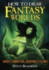 Image for How to draw fantasy worlds