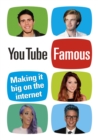 Image for YouTube Famous: Making it big on the internet