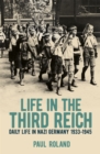 Image for Life in the Third Reich