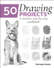 Image for 50 Drawing Projects: A creative step-by-step workbook