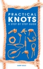 Image for Practical knots: a step by step guide