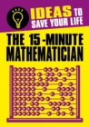Image for The 15-minute mathematician