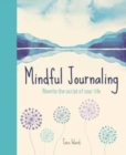 Image for Mindful Journaling: Rewriting the Script of Your Life