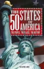 Image for 50 States of America: The people, the places, the history