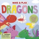 Image for Make &amp; Play: Dragons