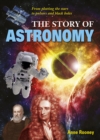 Image for The story of astronomy