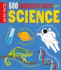 Image for 500 fantastic facts about science