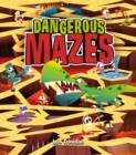 Image for Dangerous Mazes