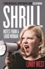 Image for Shrill  : notes from a loud woman