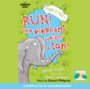 Image for Run! The elephant weighs a ton!