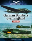 Image for German Bombers Over England: 1940-1944