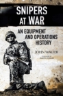 Image for Snipers at war: an equipment and operations history