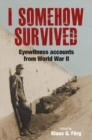 Image for I Somehow Survived
