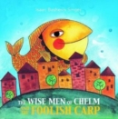 Image for The wise men of Chelm and the foolish carp