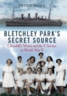 Image for Bletchley&#39;s Secret Source