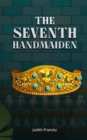 Image for The seventh handmaiden