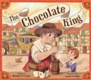 Image for The chocolate king