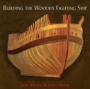 Image for Building the Wooden Fighting Ship