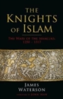 Image for The Knights of Islam