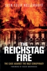 Image for Reichstag Fire: The Case Against the Nazi Conspiracy
