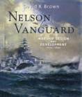 Image for Nelson to Vanguard: Warship Design and Development 1923-1945