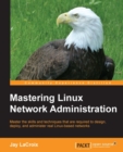 Image for Mastering Linux network administration