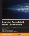 Image for Learning Cocos2d-JS game development: learn to create robust and engaging cross-platform HTML5 games using Cocos2d-JS