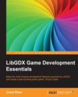 Image for LibGDX game development essentials