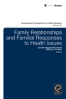 Image for Family relationships and familial responses to health issues