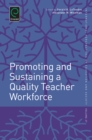 Image for Promoting and Sustaining a Quality Teacher Workforce