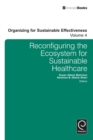 Image for Reconfiguring the eco-system for sustainable healthcare