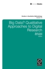 Image for Big data: qualitative approaches to digital research