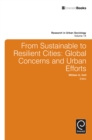 Image for From sustainable to resilient cities: global concerns and urban efforts