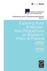 Image for Exploring rural enterprise: new perspectives on research, policy &amp; practice