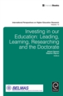 Image for Investing in our education: leading, learning, researching and the doctorate