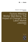 Image for Research in labour economics: factors affecting worker well being