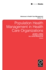 Image for Population Health Management in Health Care Organizations