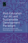 Image for Diastrophism towards post-education for all paradigm: structural changes with diversifying actors and norms : 29