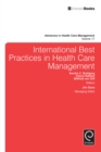 Image for International Best Practices in Health Care Management