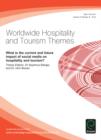 Image for What is the current and future impact of social media on hospitality and tourism?: Worldwide Hospitality and Tourism Themes