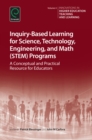 Image for Inquiry-based learning for science, technology, engineering, and math (STEM) programs: a conceptual and practical resource for educators