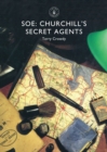 Image for SOE  : Churchill&#39;s secret agents