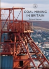 Image for Coal Mining in Britain : no. 836